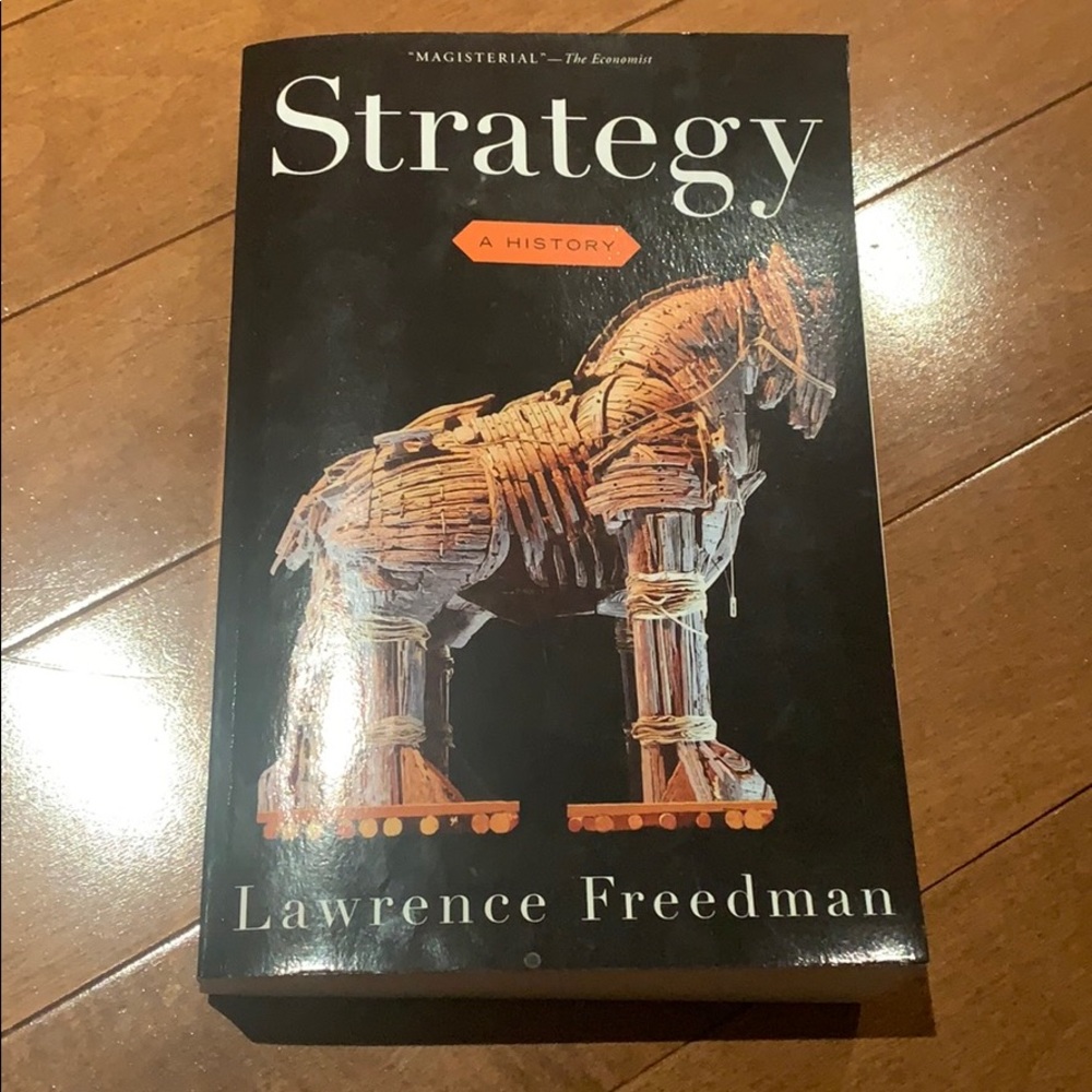 Strategy a History by Lawrence Freedman